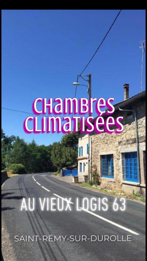 Au Vieux Logis 63 Bed & Breakfast Saint-Remy-sur-Durolle Exterior photo